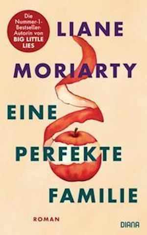 Cover for Liane Moriarty · Eine perfekte Familie (Hardcover bog) (2022)