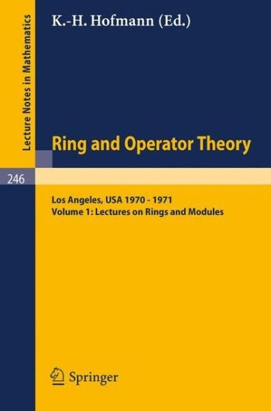 Cover for Karl H. Hofmann · Tulane University Ring and Operator Theory Year, 1970-1971 (Lectures on Rings and Modules) - Lecture Notes in Mathematics (Paperback Bog) (1972)