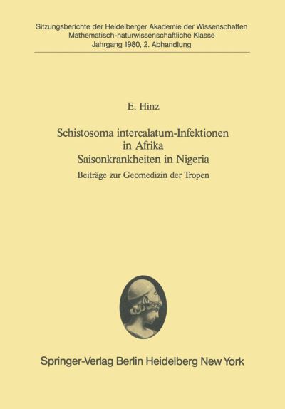 Cover for E Hinz · Schistosoma intercalatum-Infektionen in Afrika Saisonkrankheiten in Nigeria: Beitrage Zur Geomedizin Der Tropen (N/A) (1980)