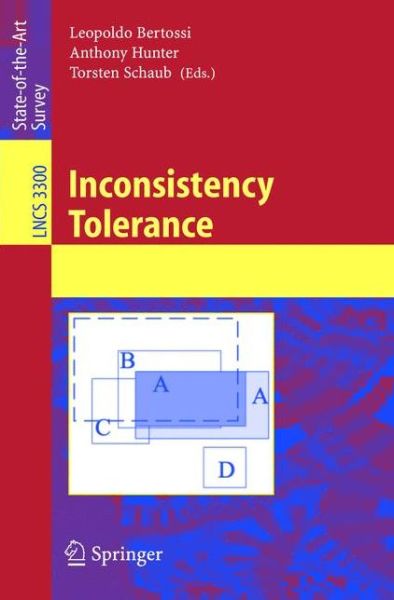 Inconsistency Tolerance - Lecture Notes in Computer Science - Leopoldo Bertossi - Books - Springer-Verlag Berlin and Heidelberg Gm - 9783540242604 - January 27, 2005