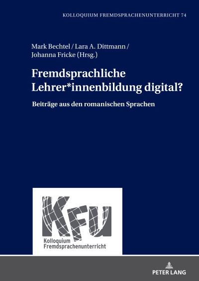 Cover for Mark Bechtel · Fremdsprachliche Lehrer*innenbildung Digital? (Book) (2023)