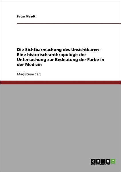 Cover for Petra Meedt · Die Sichtbarmachung des Unsichtbaren. E (Book) [German edition] (2008)