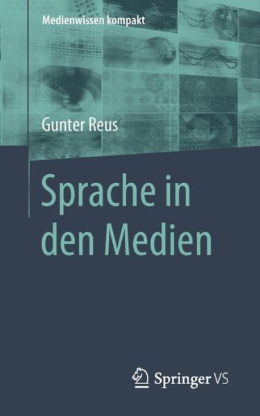 Cover for Gunter Reus · Sprache in den Medien (Book) [1. Aufl. 2020 edition] (2020)