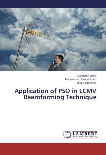 Cover for Tiong Sieh Kiong · Application of Pso in Lcmv Beamforming Technique (Pocketbok) (2014)