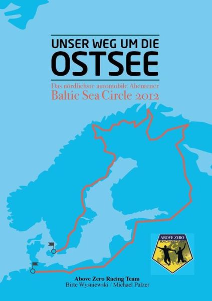 Cover for Michael Palzer · Unser Weg Um Die Ostsee (Paperback Book) [German edition] (2013)