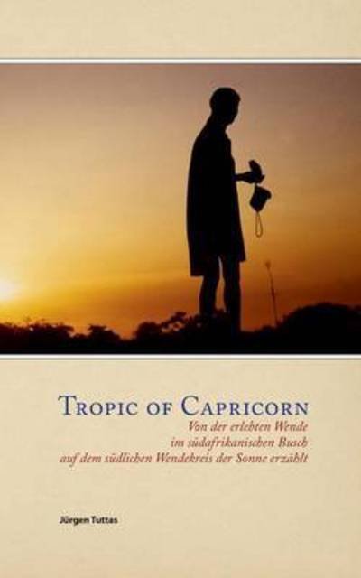 Cover for Tuttas · Tropic of Capricorn (Book) (2015)