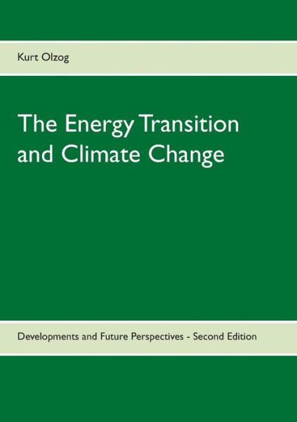 The Energy Transition and Climate - Olzog - Books -  - 9783740730604 - June 12, 2017