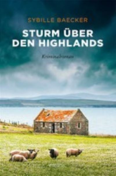 Sturm über den Highlands - Sybille Baecker - Books - Emons Verlag - 9783740813604 - April 14, 2022