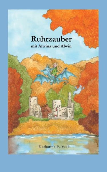 Cover for Volk · Ruhrzauber mit Alwina und Alwin (Buch) (2017)