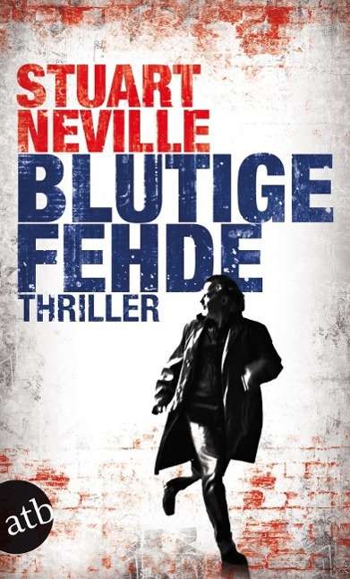 Blutige Fehde - Stuart Neville - Books -  - 9783746613604 - 