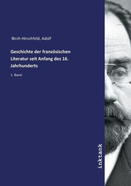 Cover for Birch-Hirschfeld · Geschichte der französ (Book)