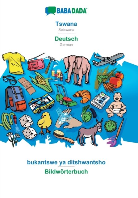 Cover for Babadada Gmbh · BABADADA, Tswana - Deutsch, bukantswe ya ditshwantsho - Bildwoerterbuch (Paperback Bog) (2020)