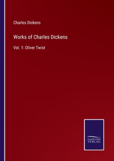 Cover for Charles Dickens · Works of Charles Dickens (Paperback Bog) (2022)