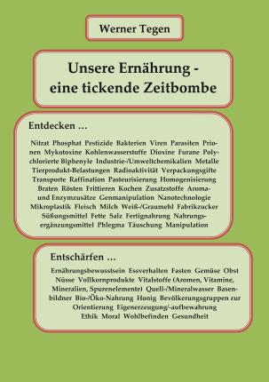 Cover for Werner Tegen · Unsere Ernährung - eine tickende Zeitbombe (Hardcover Book) (2021)
