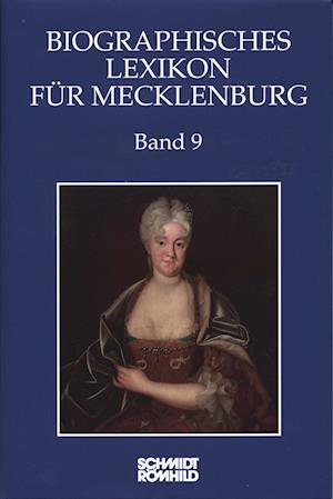 Cover for Wolf Karge · Biographisches Lexikon für Mecklenburg Band 9 (Hardcover Book) (2019)