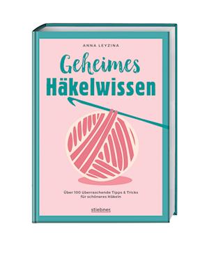 Cover for Anna Leyzina · Geheimes Häkelwissen (Book) (2024)