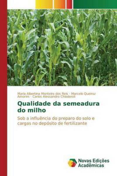 Cover for Reis · Qualidade da semeadura do milho (Book) (2015)