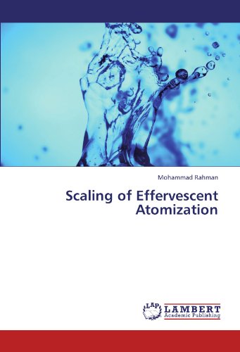 Cover for Mohammad Rahman · Scaling of Effervescent Atomization (Paperback Book) (2011)