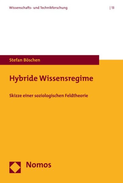 Cover for Böschen · Hybride Wissensregime (Book) (2016)