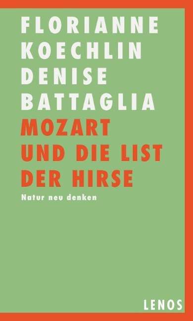 Cover for Koechlin · Mozart und die List der Hirse (Book)