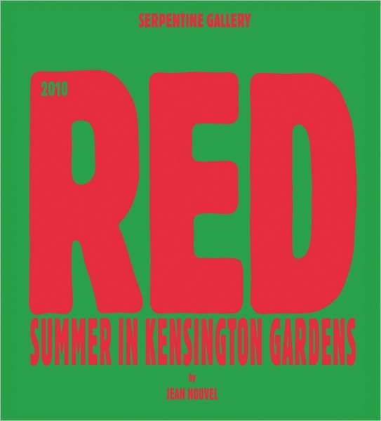 Cover for Paul Virilio · Red Summer in Kensington Gardens by Jean Nouvel (Gebundenes Buch) (2010)