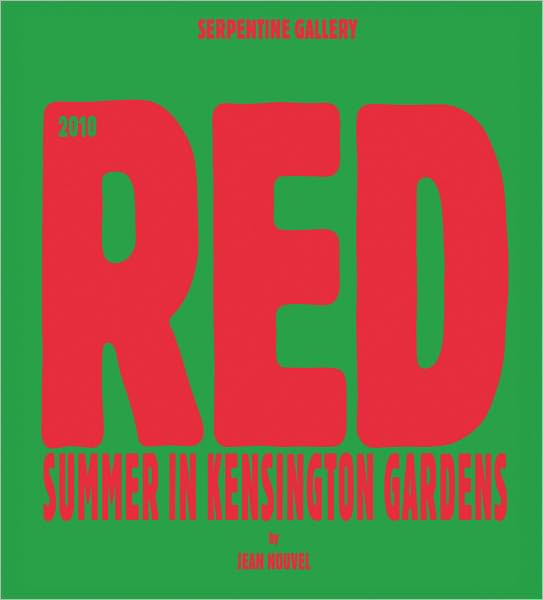 Cover for Paul Virilio · Red Summer in Kensington Gardens by Jean Nouvel (Hardcover Book) (2010)