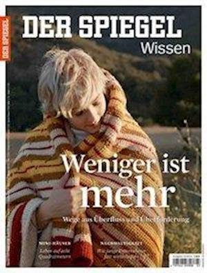 Cover for SPIEGEL-Verlag Rudolf Augstein GmbH &amp; Co. KG · Weniger ist mehr (Taschenbuch) (2015)