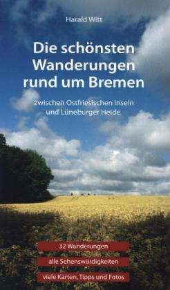 Cover for Witt · Schönst.Wanderungen rd.um Bremen (Book)
