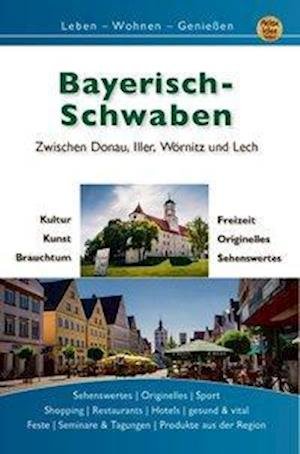 Cover for Gerd Engels · Bayerisch Schwaben (Paperback Book) (2020)
