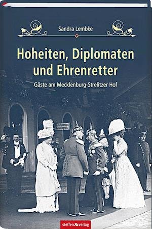 Cover for Sandra Lembke · Hoheiten, Diplomaten und Ehrenretter (Paperback Book) (2013)