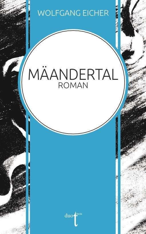 Cover for Eicher · Mäandertal (Bok)