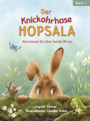 Cover for Ingvild Fischer · Der Knickohrhase Hopsala (Hardcover Book) (2021)