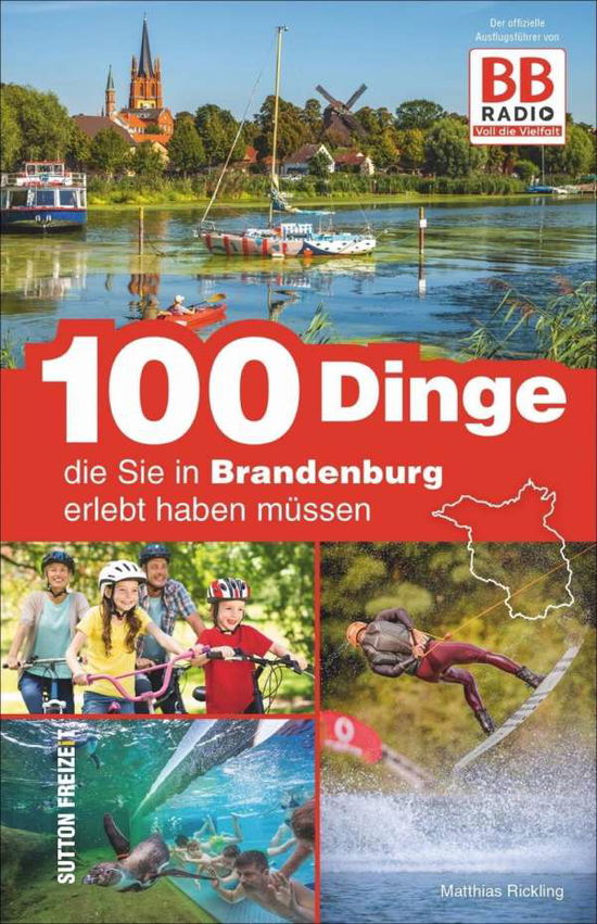 Cover for Rickling · 100 Dinge, die Sie in Brandenb (Book)