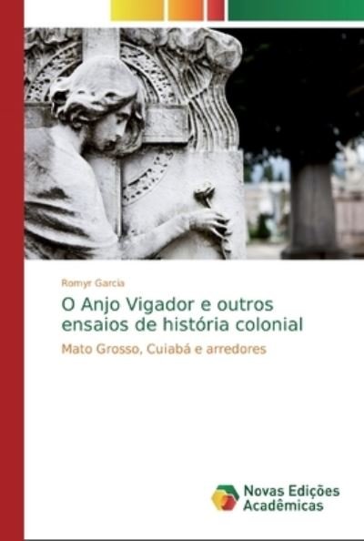 Cover for Garcia · O Anjo Vigador e outros ensaios (Bog) (2019)