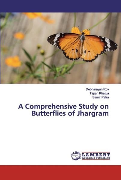Cover for Roy · A Comprehensive Study on Butterflie (Bog) (2019)