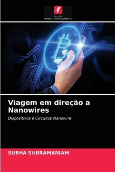 Viagem em direção a Nanowir - Subramaniam - Inne -  - 9786203368604 - 26 lutego 2021