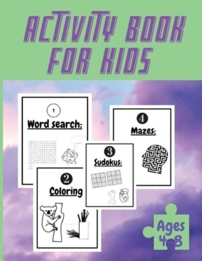 Activity Book For Kids Ages 4-8 - Walker - Livres - Alexandru Raluca - 9787977855604 - 28 juillet 2021