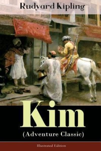 Cover for Rudyard Kipling · Kim  - Illustrated Edition (Paperback Bog) (2018)