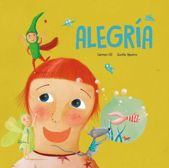 Alegra - Somos8 - Carmen Gil - Books - PLANET 8 GROUP SL D/B/A NUBEOCHO - 9788494692604 - July 5, 2018