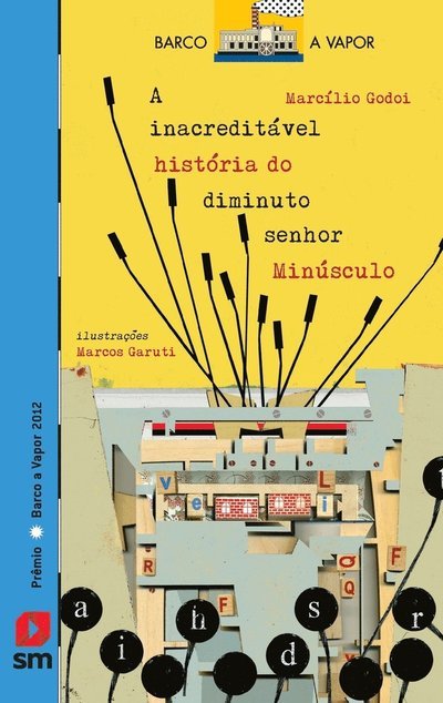 Cover for Varios autores · Inacreditavel Historia Do Diminuto Senhor Minusculo, a (Paperback Bog) (2020)