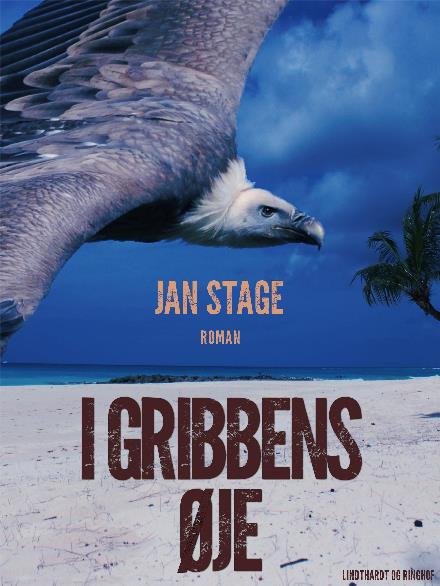 Cover for Jan  Stage · I gribbens øje (Sewn Spine Book) [3e édition] (2017)