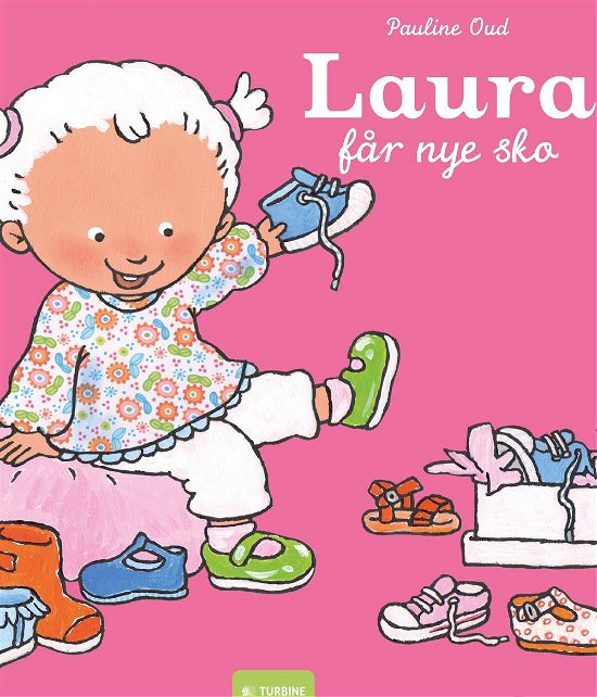 Cover for Pauline Oud · Laura får nye sko (Gebundenes Buch) [1. Ausgabe] (2016)