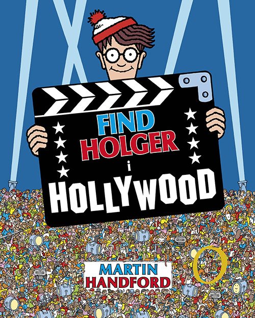 Cover for Martin Handford · Find Holger: Find Holger i Hollywood (Bound Book) [1er édition] (2024)