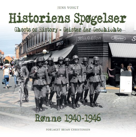 Cover for Jens Voigt · Historiens spøgelser - Rønne 1940-1946 (Hardcover Book) [1st edition] (2017)