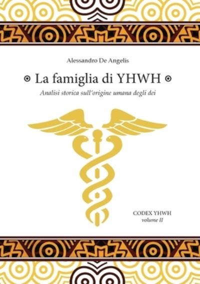 Cover for Alessandro De Angelis · La famiglia di YHWH (Paperback Book) (2020)