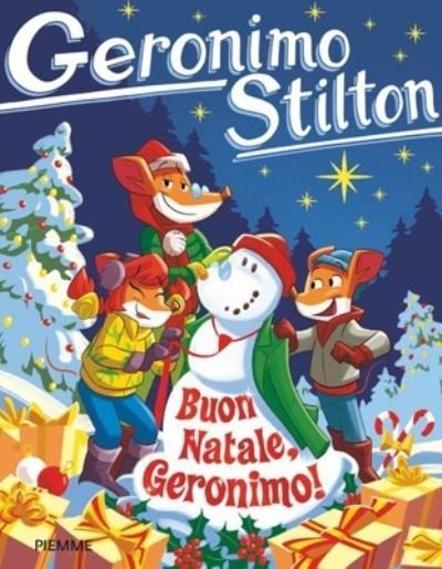 Buon Natale, Geronimo! - Geronimo Stilton - Kirjat - Piemme - 9788856678604 - keskiviikko 6. lokakuuta 2021