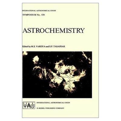Cover for International Astronomical Union · Astrochemistry - International Astronomical Union Symposia (Pocketbok) [Softcover reprint of the original 1st ed. 1986 edition] (1986)