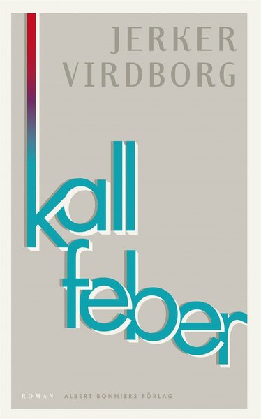 Cover for Jerker Virdborg · Kall feber (ePUB) (2015)