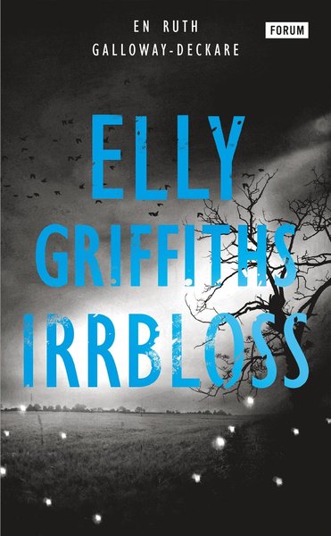 Cover for Elly Griffiths · Irrbloss (Paperback Book) (2021)