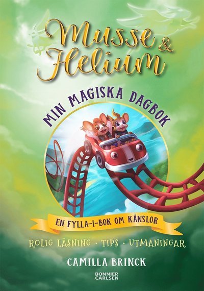 Cover for Camilla Brinck · Musse &amp; Helium: Musse &amp; Helium. Min magiska dagbok (Bound Book) (2021)